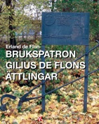 Brukspatron Gilius de Flons ättlingar